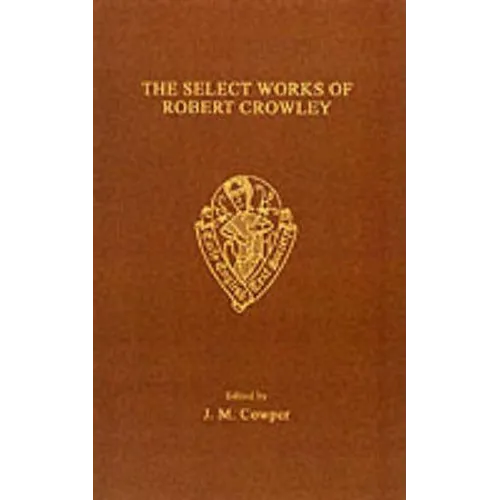 The Select Works of Robert Crowley