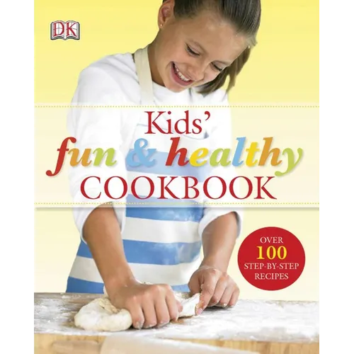 Kids' Fun and Healthy Cookbook