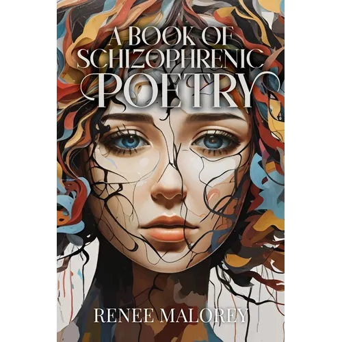 A Book of Schizophrenic Poetry