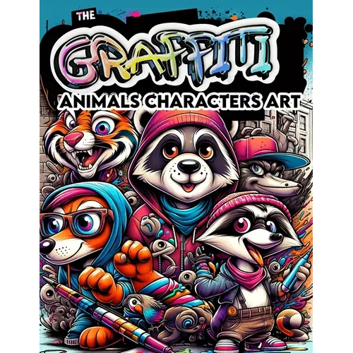 The Graffiti Animals Characters Art: Dive into a colorful menagerie of graffiti animals with our unique coloring book. Featuring funky designs and urb
