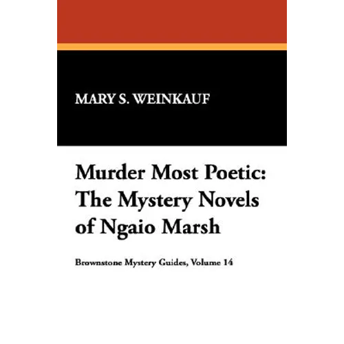 Murder Most Poetic: The Mystery Novels of Ngaio Marsh