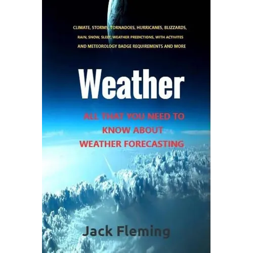 Weather: All you need to know about weather prediction