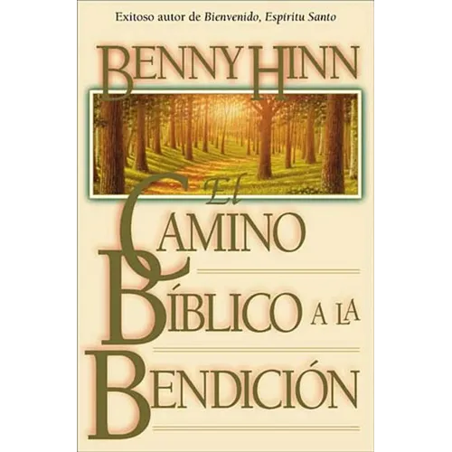 El Camino Bmblico a la Bendicisn