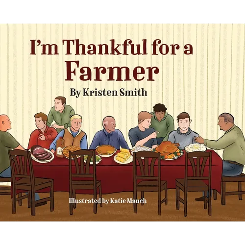 I am Thankful for a Farmer