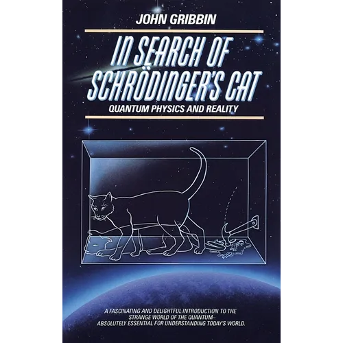 In Search of Schrodinger's Cat: Quantum Physics and Reality