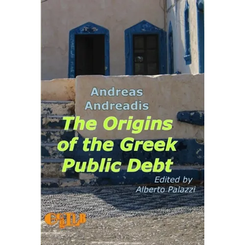 The Origins of the Greek Public Debt
