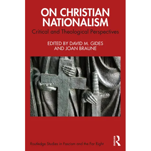 On Christian Nationalism: Critical and Theological Perspectives
