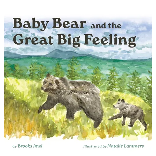 Baby Bear and the Great Big Feeling