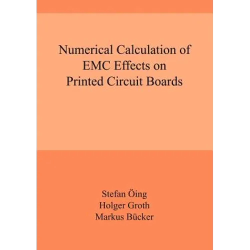 Numerical Calculation of EMC Effects on Printed Circuit Boards