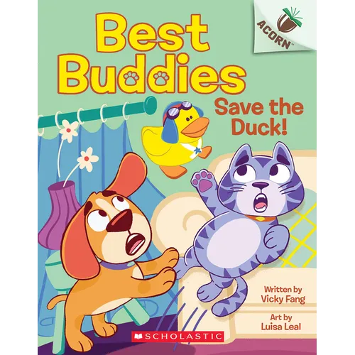 Save the Duck!: An Acorn Book (Best Buddies #2)