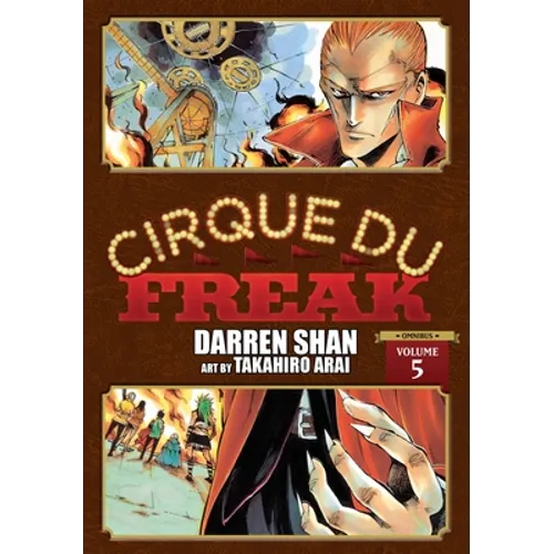 Cirque Du Freak: The Manga, Vol. 5: Volume 5