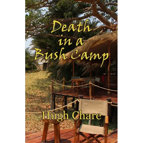 Death in a Bush Camp