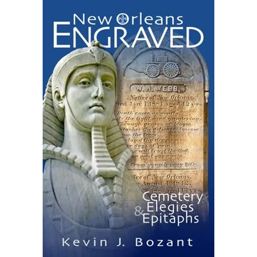 New Orleans Engraved: Cemetery Elegies and Epitaphs