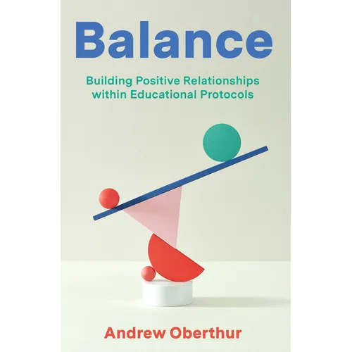 Balance: Building Positive Relationships within Educational Protocols