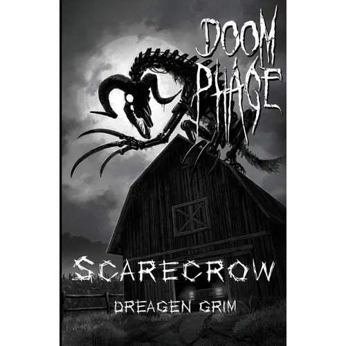 Doom Phage: Scarecrow