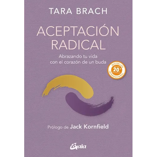 Aceptación Radical: Abrazando Tu Vida Con El Corazón de Un Buda