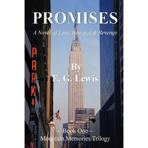 Promises: A Novel of Love, Betrayal & Revenge