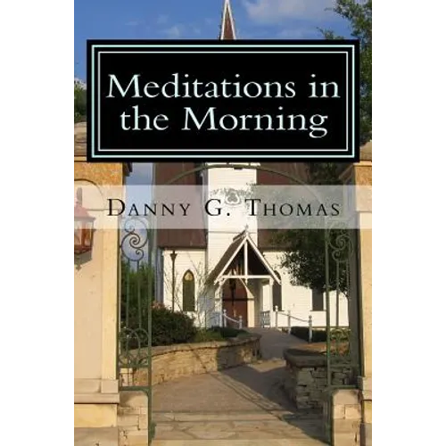 Meditations in the Morning