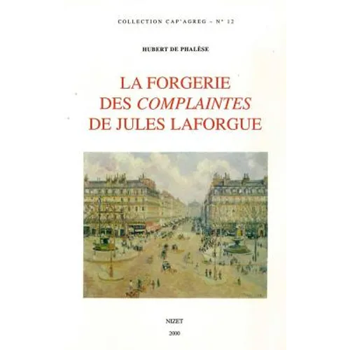 La Forgerie Des Complaintes de Julles Laforgue