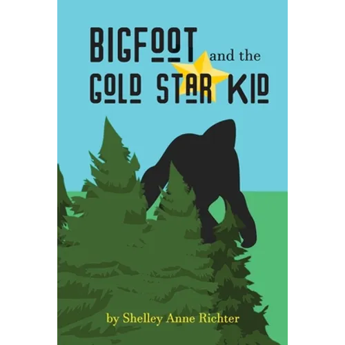 Bigfoot and the Gold Star Kid