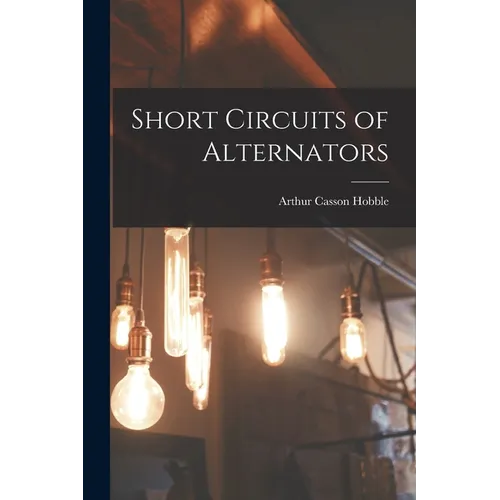 Short Circuits of Alternators