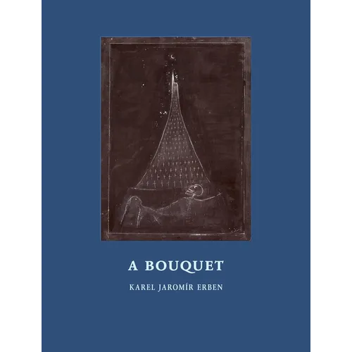 A Bouquet: Of Czech Folktales