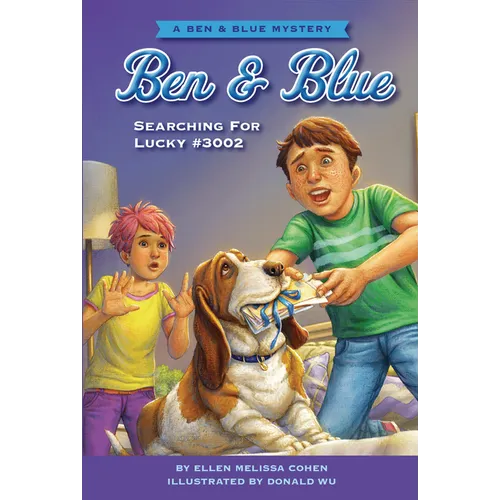 Searching for Lucky #3002: A Ben and Blue Mystery