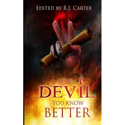 The Devil You Know Better