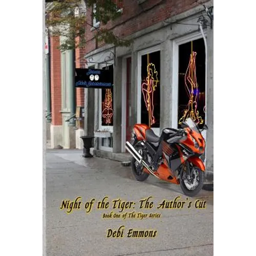 Night of the Tiger: The Author's Cut: Book One of The Tiger Series