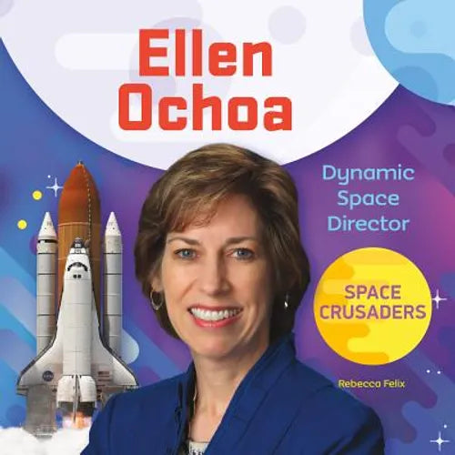 Ellen Ochoa: Dynamic Space Director: Dynamic Space Director