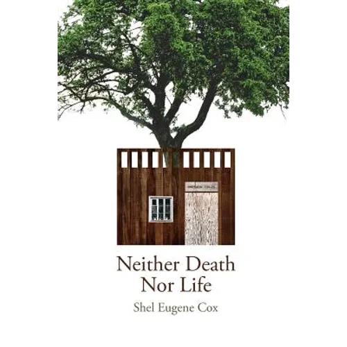 Neither Death Nor Life