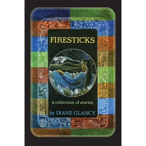 Firesticks: A Collection of Stories Volume 5