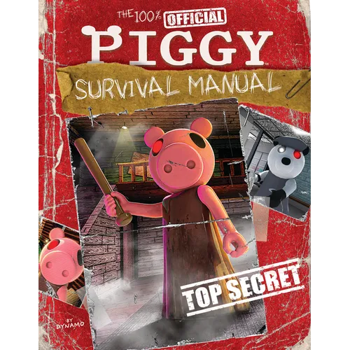 The 100% Official Piggy Survival Manual: An Afk Book