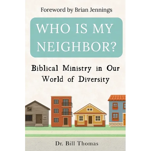 Who is My Neighbor?