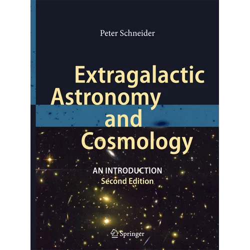 Extragalactic Astronomy and Cosmology: An Introduction