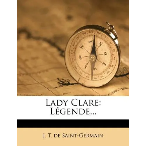 Lady Clare: Légende...
