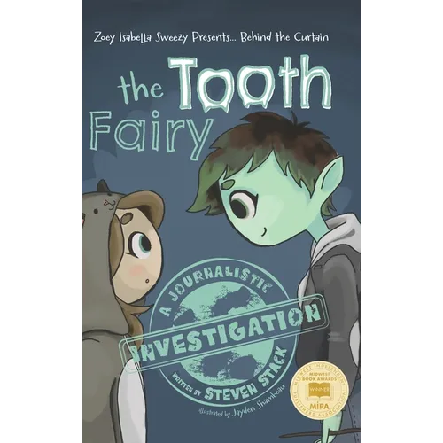 Behind the Curtain: The Tooth Fairy
