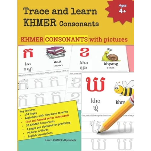 Trace and learn Khmer Consonants: All 33 Khmer Consonants with 4 page per Alphabet for practicing letter tracing and writing 134 Pages Alphabets with