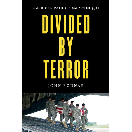 Divided by Terror: American Patriotism After 9/11