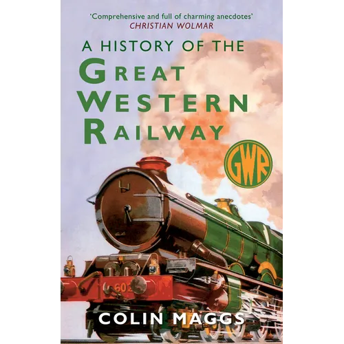 A History of the Great Western Railway