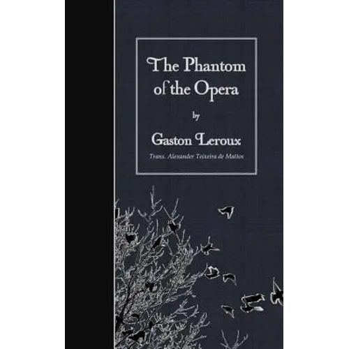 The Phantom of the Opera