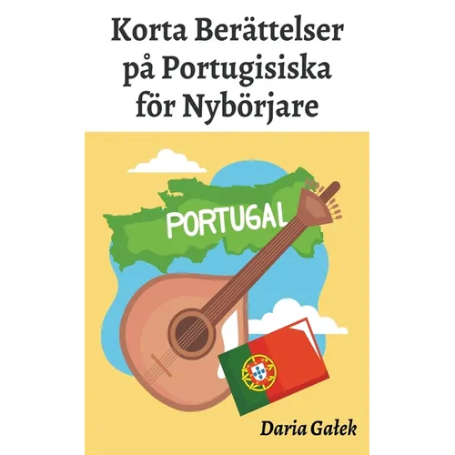 Korta Berättelser på Portugisiska för Nybörjare