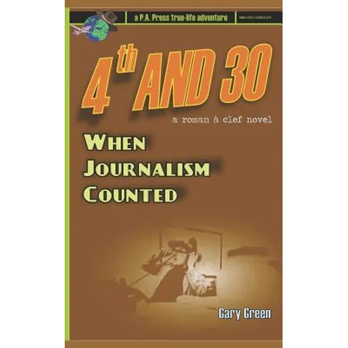 4th and 30: a Gary Green true-life adventure