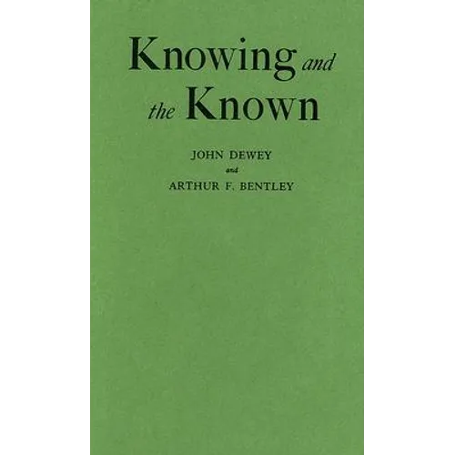 Knowing and the Known