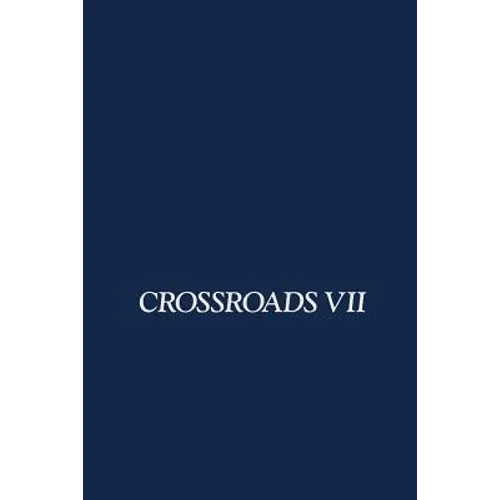 Crossroads VII