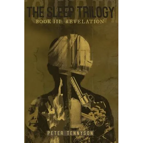 The Sleep Trilogy: Book III: Revelation