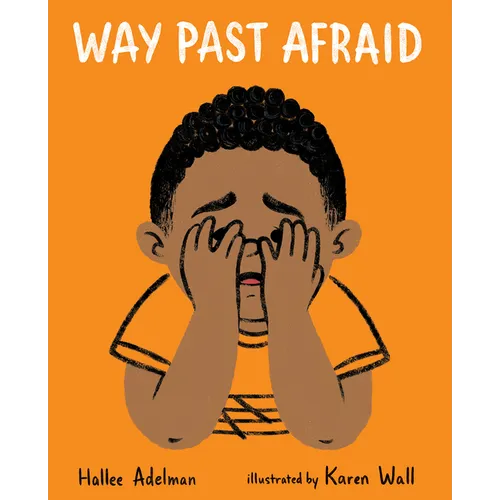 Way Past Afraid