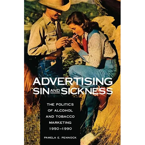 Advertising Sin and Sickness