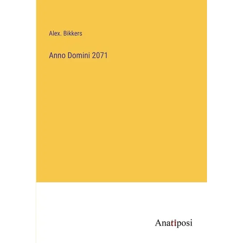 Anno Domini 2071