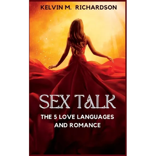 Sex Talk: The 5 Love Language and Romance